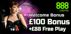 Claim Up to £100 Welcome Bonus at 888 Casino